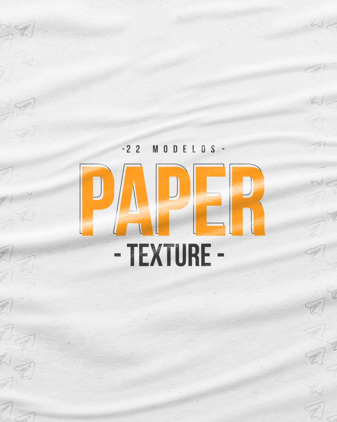 PACK Free: Paper Texture - 22 Modelos