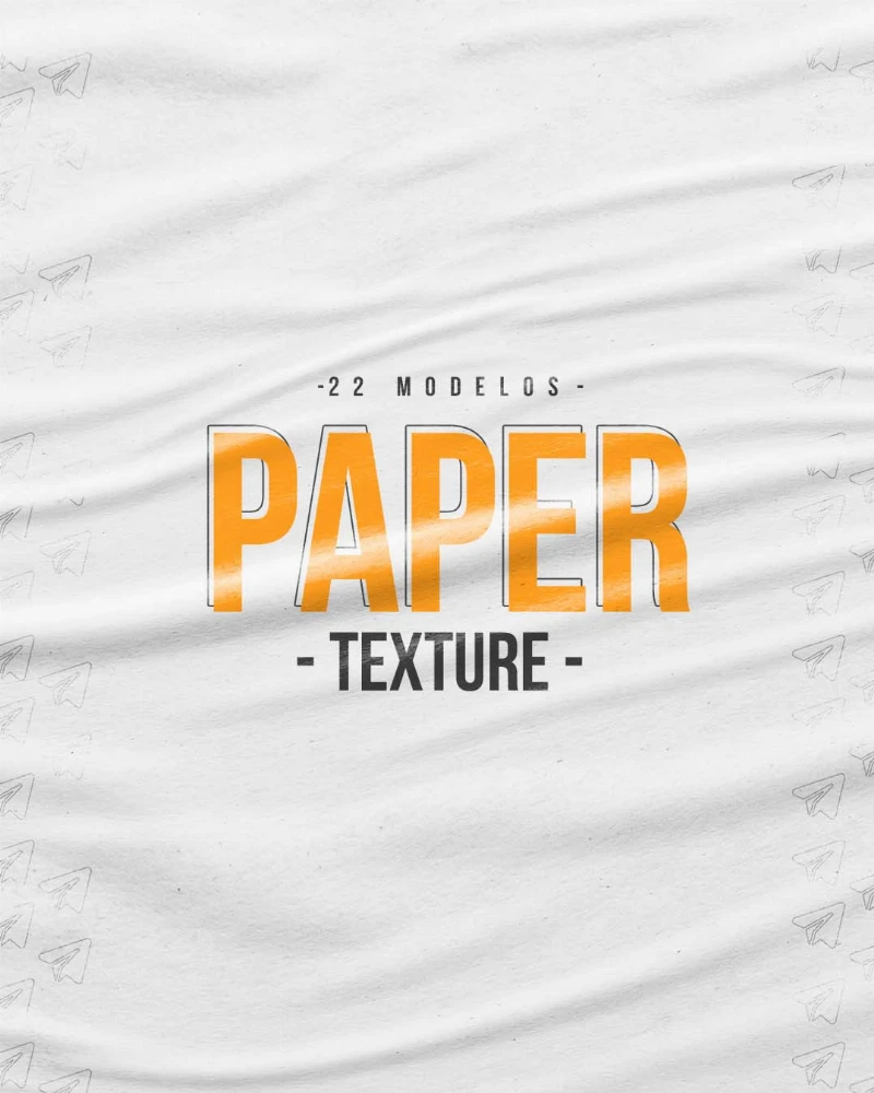 PACK Free: Paper Texture - 22 Modelos